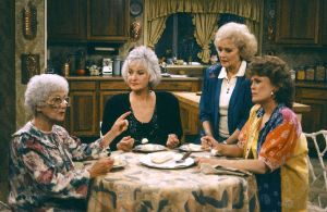 Dorothy and Blanche and Rose and Sophia: The Golden Girls – Once upon a ...
